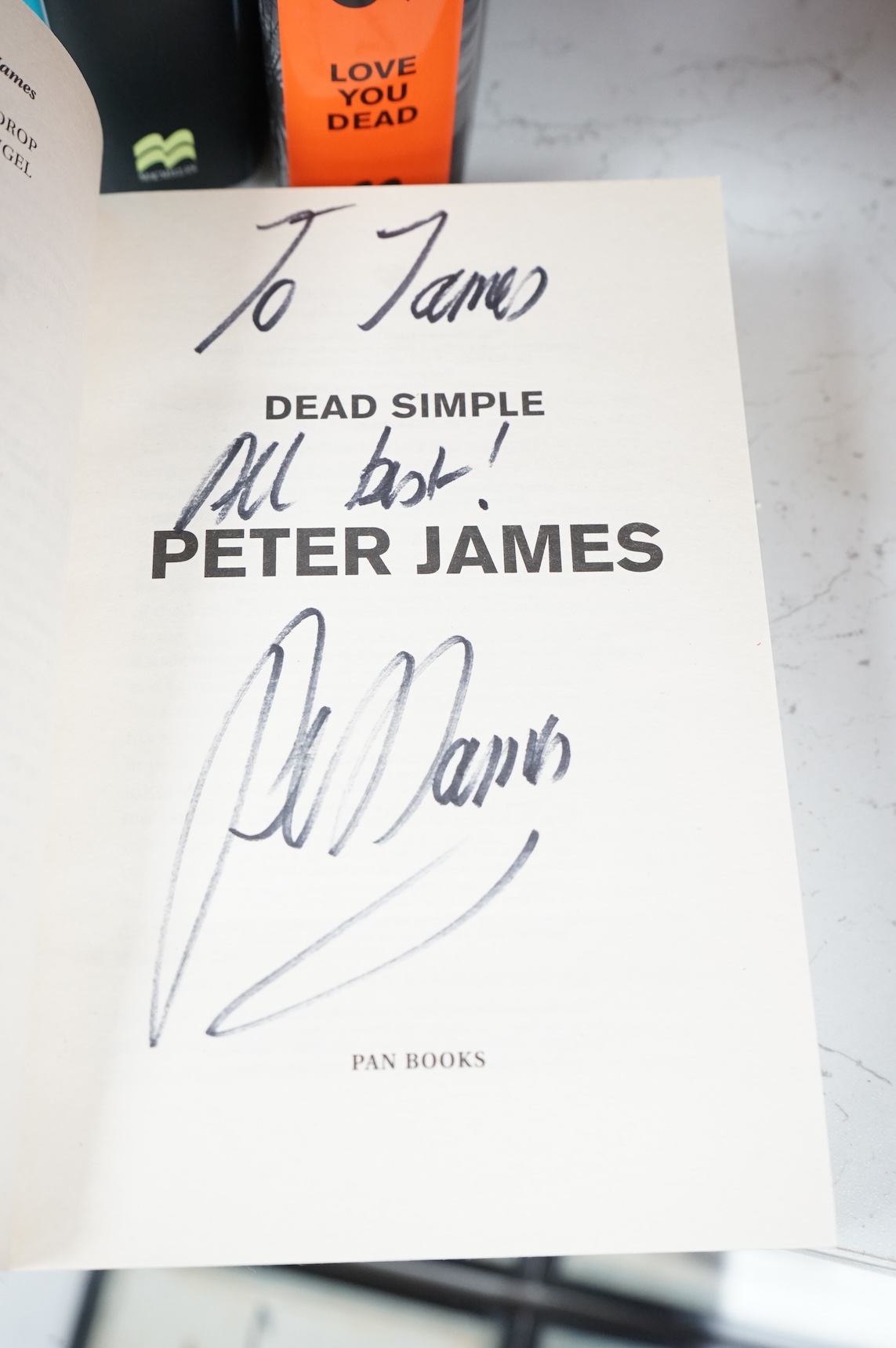 James, Peter - Detective Superintendent Roy Grace Series; first editions inscribed copies - Dead Man's Grip, Not Dead Yet, Dead Man's Time (Tesco edition). Want You Dead, You Are Dead, Love You Dead, Need You Dead, Dead
